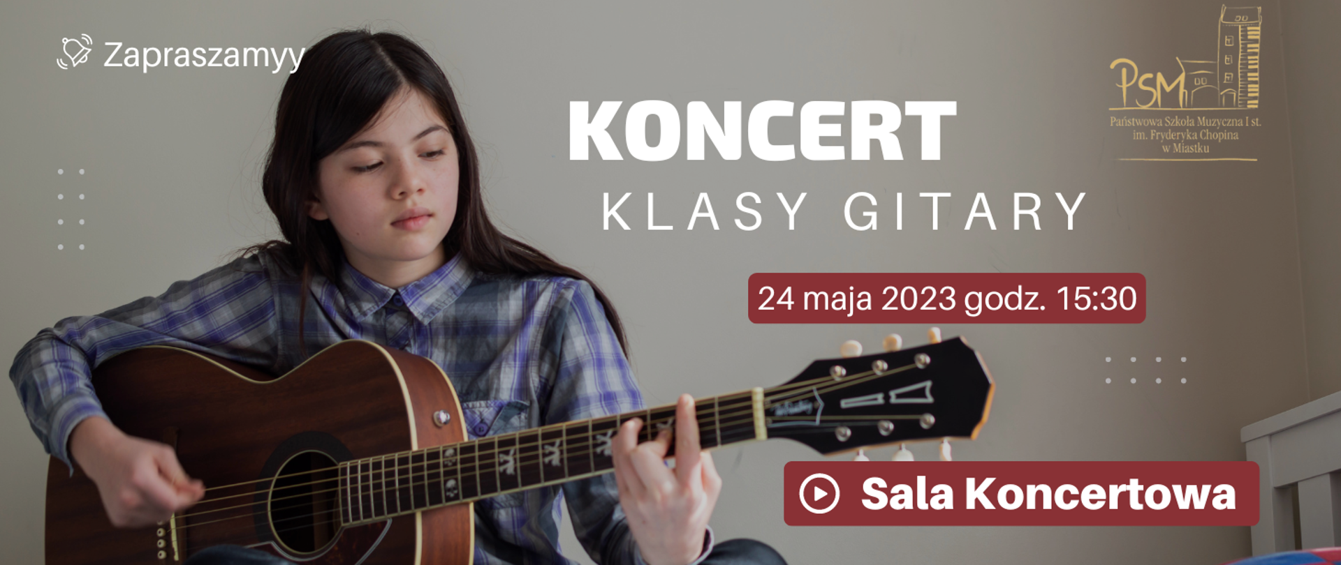 Grafika informująca o koncercie uczniów klasy gitary 24 maja 2023 o godz. 15:30 w sali koncertowej naszej szkoły.