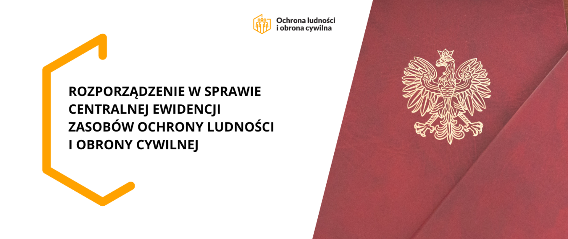 Logotyp OLiOC i napis Rozporządzenie w sprawie Centralnej Ewidencji Zasobów Ochrony Ludności i Obrony Cywilnej. Po prawej stronie czerwona teczka z orłem 