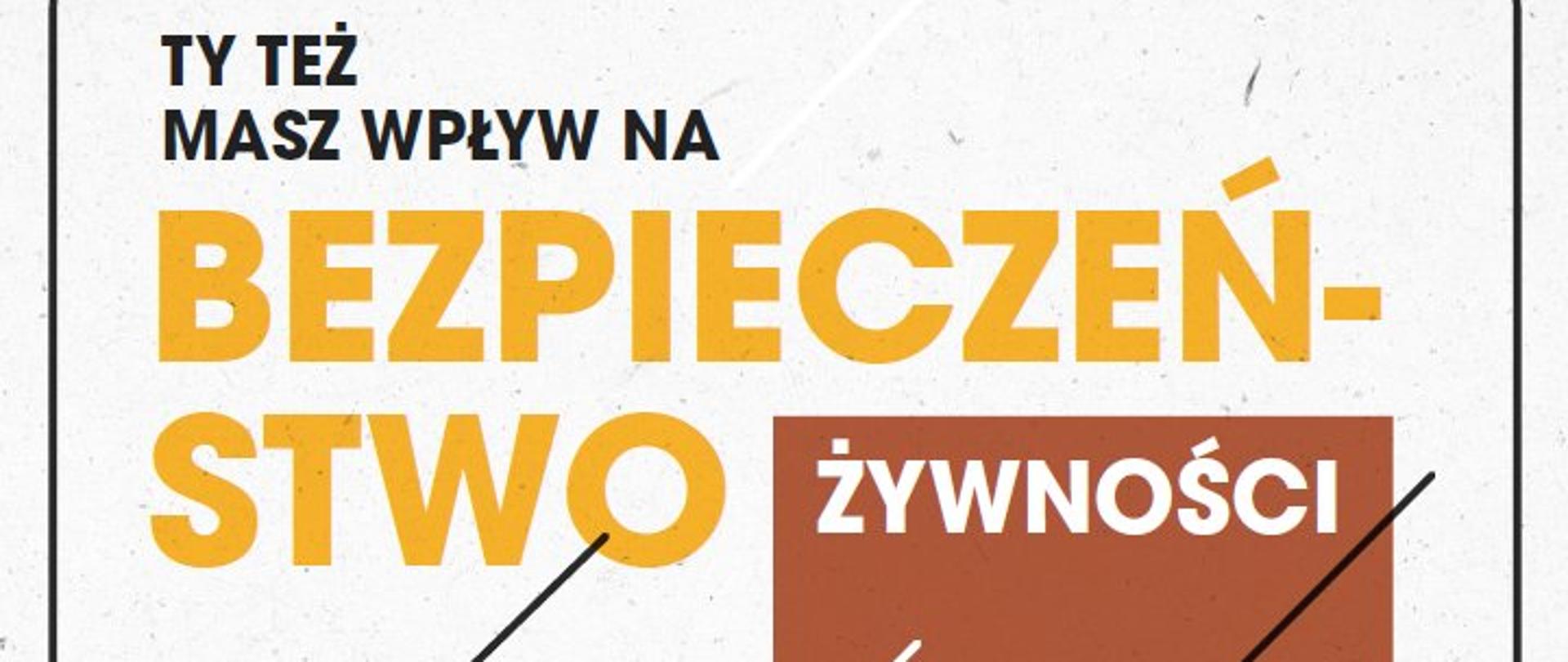 Kampania „Wybieraj bezpieczna żywność”