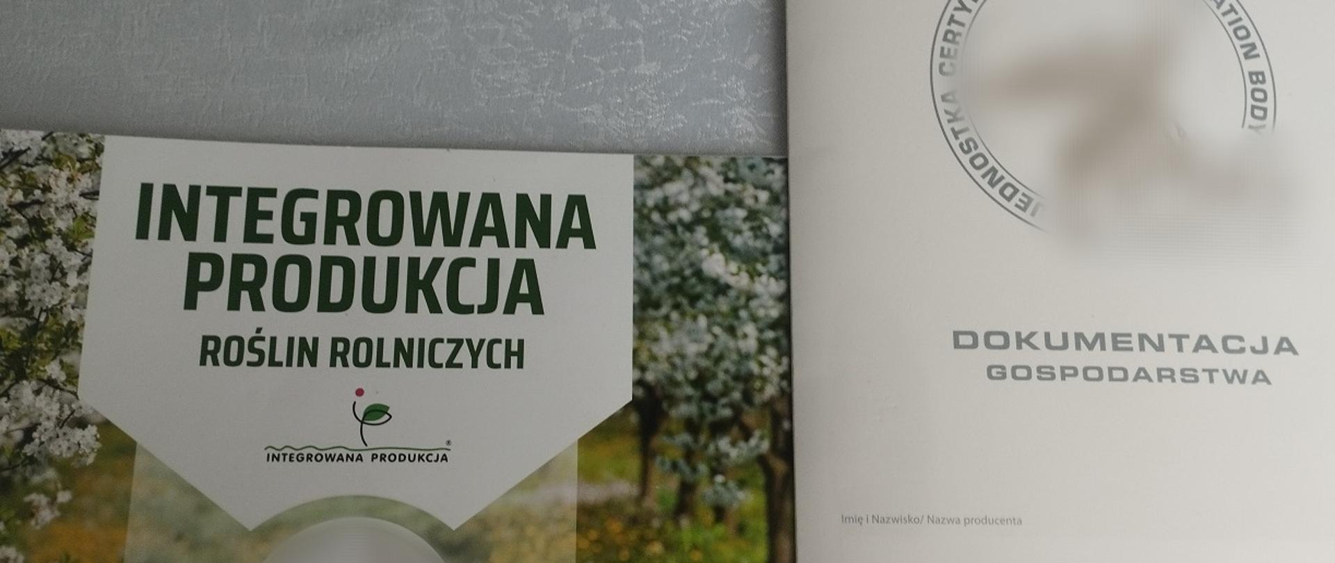 Dokumentacja gospodarstwa o integrowanej produkcji roślin rolniczych