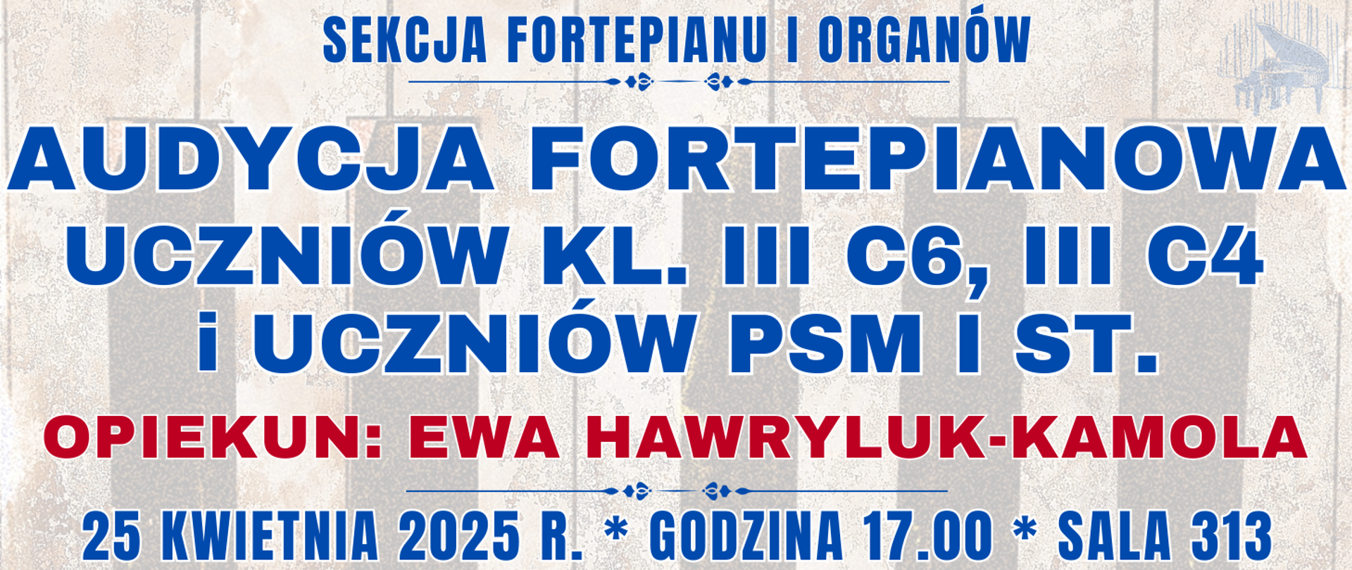 baner z półprzezroczystą klawiaturą fortepianu oraz informacja o audycji klasy fortepianu