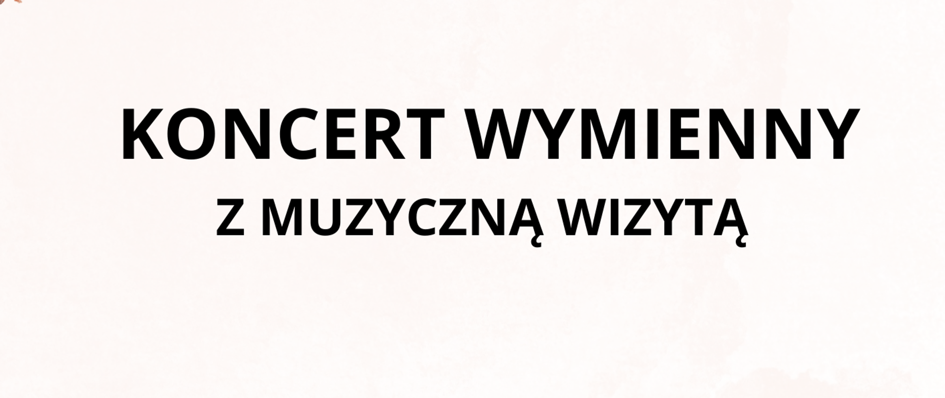Z muzyczną wizytą