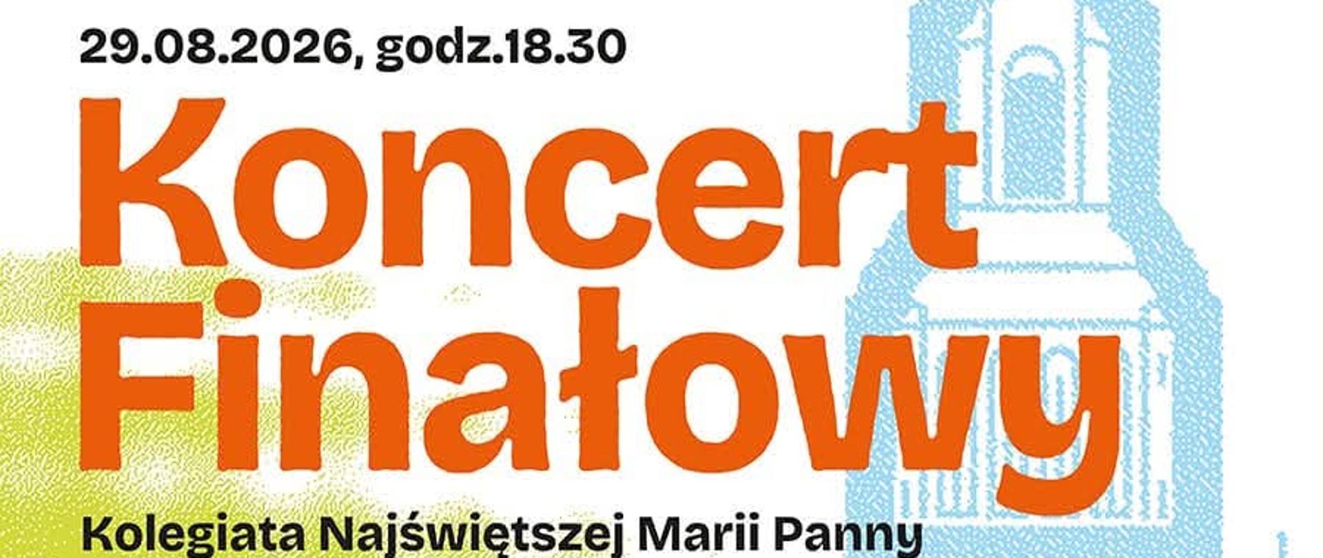 Koncert finałowy 5. Stargardzkich Letnich Warsztatów Muzycznych w dniu 29 sierpnia 2026 o godzinie 18.30. W dolnej części plakatu znajduje się kolorowa ilustracja przedstawiająca młodzież grającą na fortepianie, skrzypcach, flecie poprzecznym i wiolonczeli. Prawą stronę kompozycji dopełnia charakterystyczna, niebieska wieża kolegiaty Najświętszej Maryi Panny w Stargardzie. Główny napis umieszczony na plakacie wyróżnia się intensywnym czerwonym kolorem.