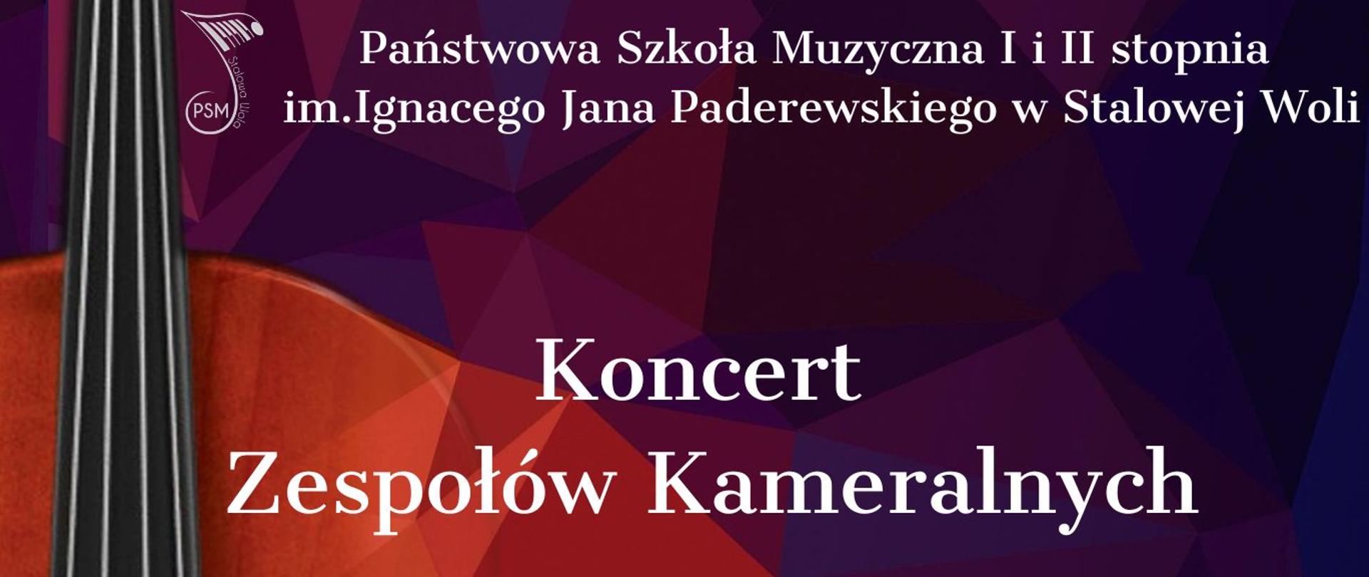 Plakat informacyjny Państwowej Szkoły Muzycznej I i II stopnia imienia Ignacego Jana Paderewskiego w Stalowej Woli. Na górze nazwa szkoły. Centralnie duży napis „Koncert Zespołów Kameralnych”. Poniżej tekst „wystąpią: zespoły wokalne i instrumentalne uczniów naszej szkoły”. W dolnej części podana data „24 kwietnia 2026” oraz godzina „17.00”. Po prawej stronie napis „Sala Koncertowa”. Na dole słowo „Zapraszamy”. Tło w odcieniach fioletu i czerwieni z geometrycznym wzorem, po lewej stronie widoczny fragment wiolonczeli.