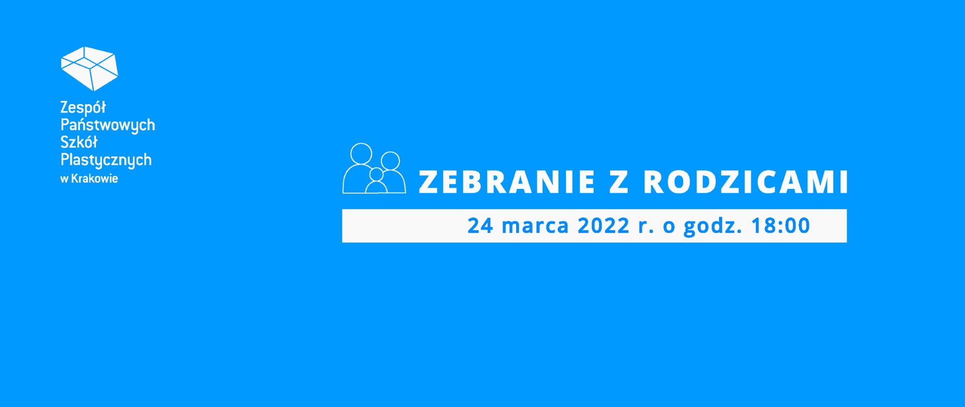 Na niebieskim tle białe logo Zespołu Państwowych Szkół Plastycznych w Krakowie. Ikona Rodziny, napis Zebranie z Rodzicami.