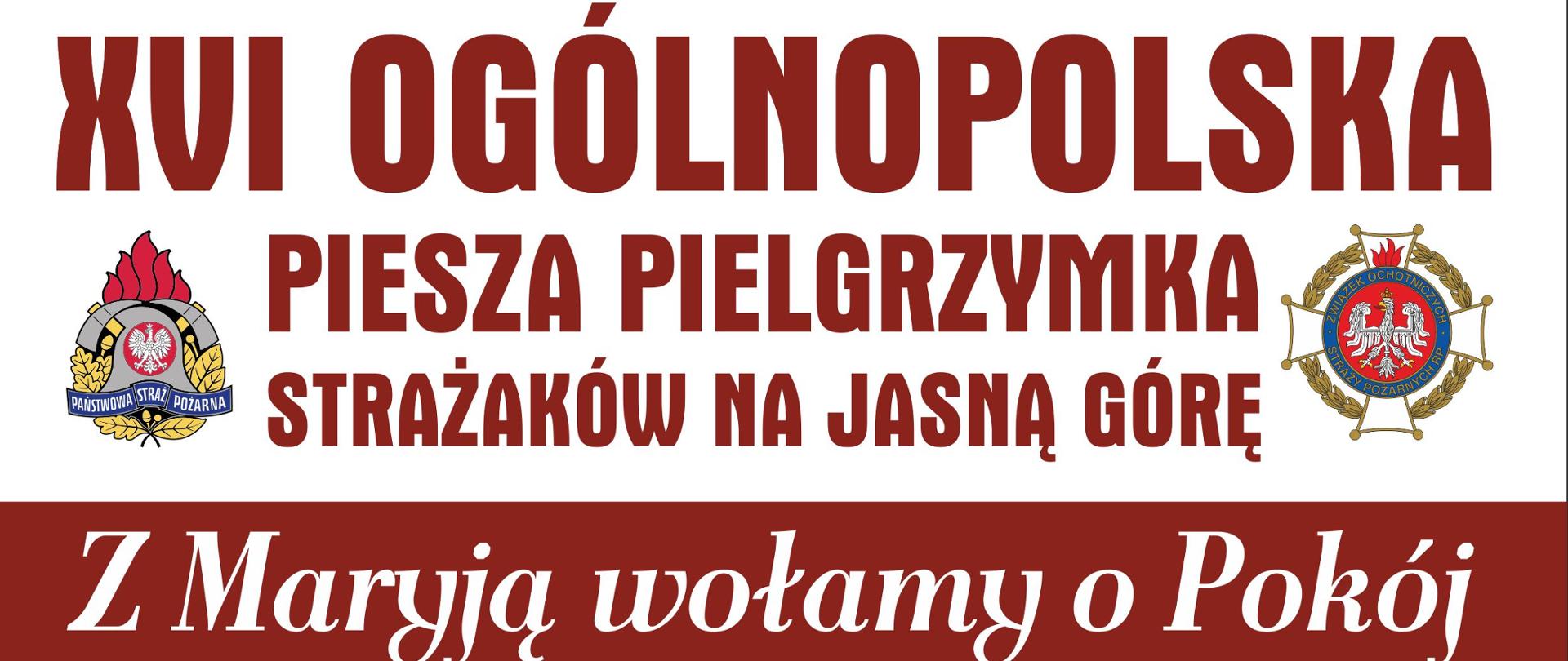 Plakat dotyczący pieszej pielgrzymki strażaków na Jasną Górę