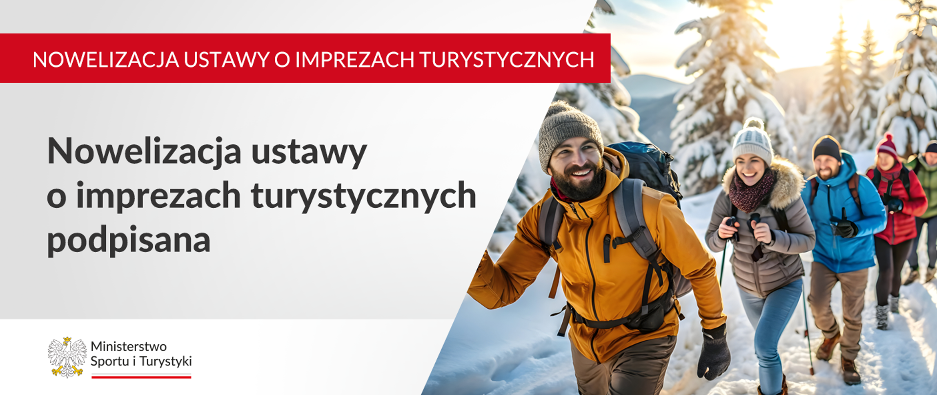 Zdjęcie z informacją o nowelizacji ustawy o imprezach turystycznych. Po prawej stronie ludzie spacerujący po szlaku w górach. Po lewej stronie tytuł ustawy. W dolnym lewym rogu logo ministerstwa