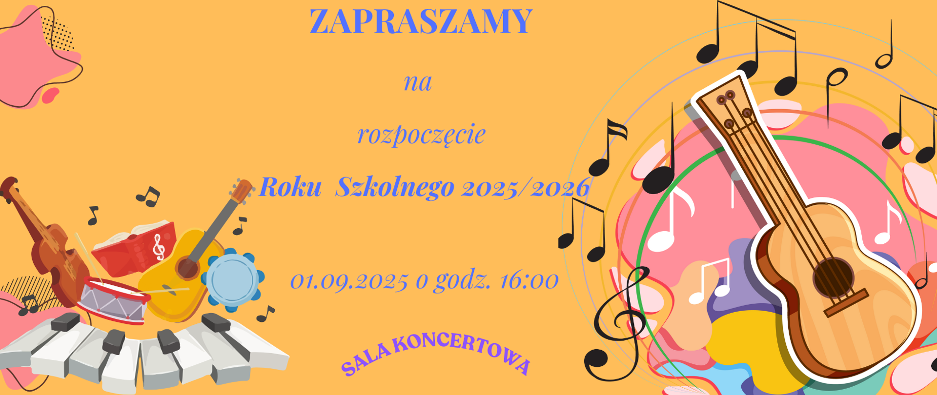 
Plakat zaprasza na uroczyste rozpoczęcie roku szkolnego 2025/2026 w sali koncertowej, które odbędzie się 1 września 2025 o godzinie 16:00.
Treść plakatu
Najważniejsze słowo to ZAPRASZAMY – widoczne u góry, oznacza zaproszenie na wydarzenie.
Centralnie umieszczony tekst dotyczy rozpoczęcia nowego Roku Szkolnego 2025/2026.
Podana jest data i godzina: 01.09.2025 o godz. 16:00.
Nazwa miejsca: SALA KONCERTOWA.
Elementy graficzne
Tło jest pomarańczowe, z ozdobnymi abstrakcyjnymi wzorami w różowych kolorach.
Po lewej stronie znajduje się ilustracja instrumentów muzycznych: skrzypce, gitara, bębenek, tamburyno, fortepian oraz książka z nutami.
Po prawej stronie widoczna jest duża gitara z nutami, kolorowymi falami oraz muzycznymi detalami.
Całość plakatu sprawia wrażenie muzycznego i radosnego wydarzenia.
Przekaz
Plakat promuje rozpoczęcie roku w szkole, podkreślając muzyczny charakter uroczystości poprzez instrumenty, nuty i żywe kolory.
Plakat przedstawia zaproszenie na rozpoczęcie roku szkolnego 2025/2026 w sali koncertowej, które odbędzie się 1 września 2025 roku o godzinie 16:00. Wyróżnia się kolorowym, muzycznym motywem i czytelną treścią, skierowaną do uczniów i rodziców zainteresowanych wydarzeniami edukacyjnymi w Żarach.
Plakat promocyjny na rozpoczęcie roku szkolnego 2025/2026 w Żarach zachęca do udziału w wydarzeniu w sali koncertowej, gdzie uczestnicy mogą spodziewać się muzycznej atmosfery. Dominującym kolorem są jasne barwy, głównie pomarańczowe tło oraz kolorowe elementy muzyczne. Na grafice widoczne są instrumenty, takie jak fortepian, skrzypce, gitara czy tamburyno, co podkreśla artystyczny charakter imprezy szkolnej.
Typ wydarzenia: rozpoczęcie roku szkolnego 2025/2026
Lokalizacja: sala koncertowa Żary
Data i godzina: 1 września 2025, godzina 16:00
Oprawa muzyczna: plakat z instrumentami muzycznymi i nutami
Grupa docelowa: uczniowie, rodzice, społeczność szkolna z Żar i okolic
Słowa kluczowe
rozpoczęcie roku szkolnego Żary
sala koncertowa Żary
wydarzenie edukacyjne Żary
rok szkolny 2025/2026
plakat muzyczny szkoła Żary
powrót do szkoły 2025 Żary