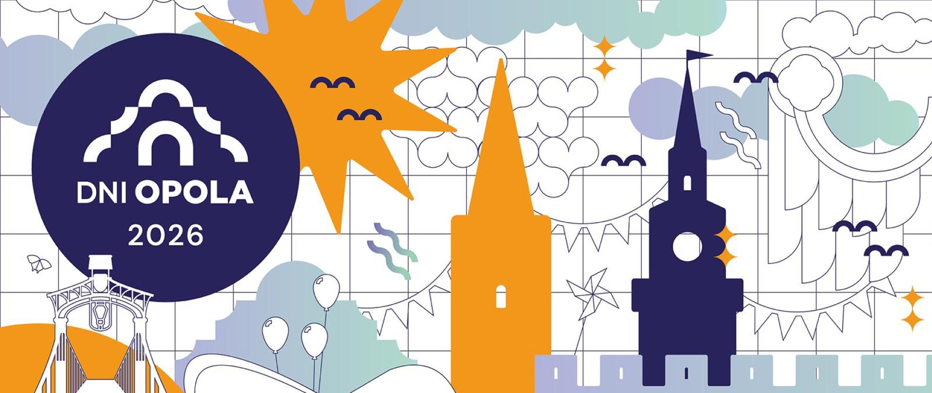 Kolorowa grafika promująca Dni Opola. W lewym górnym rogu znajduje się granatowe koło z białym napisem "DNI OPOLA 2026". Na dole widnieje data "15-17 MAJA". Tło stanowią zgeometryzowane, pogodne ilustracje charakterystycznych punktów miasta: Mostu Groszowego, Wieży Piastowskiej, opolskiego Ratusza oraz zarysu Amfiteatru, uzupełnione o motywy chmur, słońca, balonów i wiatraczków.