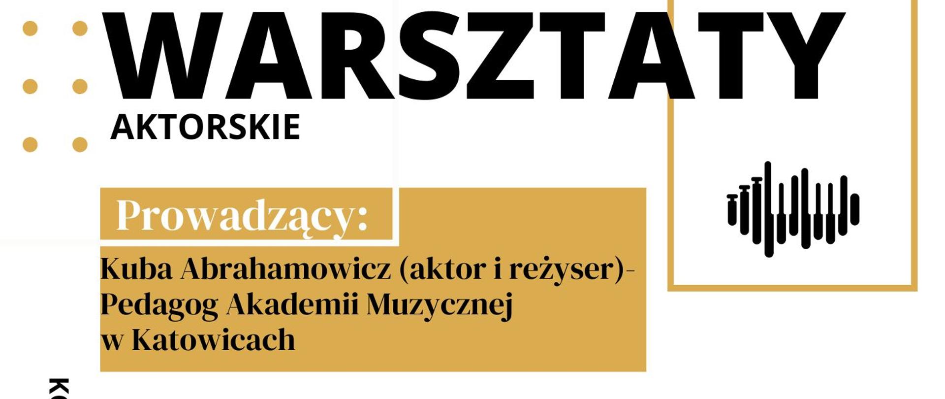 Plakat informacyjny dotyczący warsztatów aktorskich odbywających się w dniu 01.04.2026 w godz. 15.00 - 18.30.