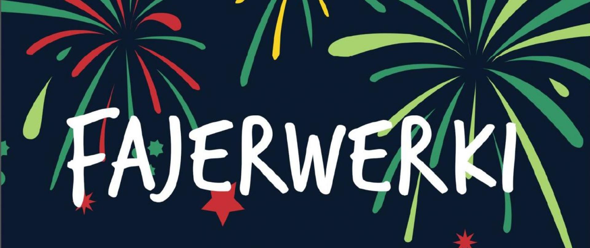 Plakat z napisem Fajerwerki 