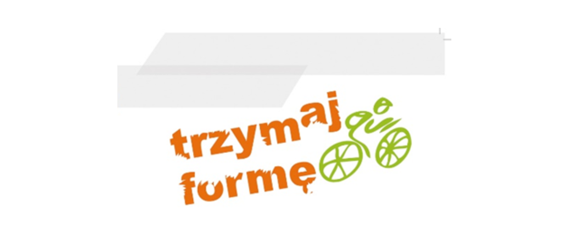 Pomarańczowy napis "Trzymaj Formę" z zielonym rowerem