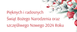 na białym tle czerwone napisy, z prawej strony świąteczne ozdoby zielono-czerwone gałązki, kwiaty, bombki choinkowe