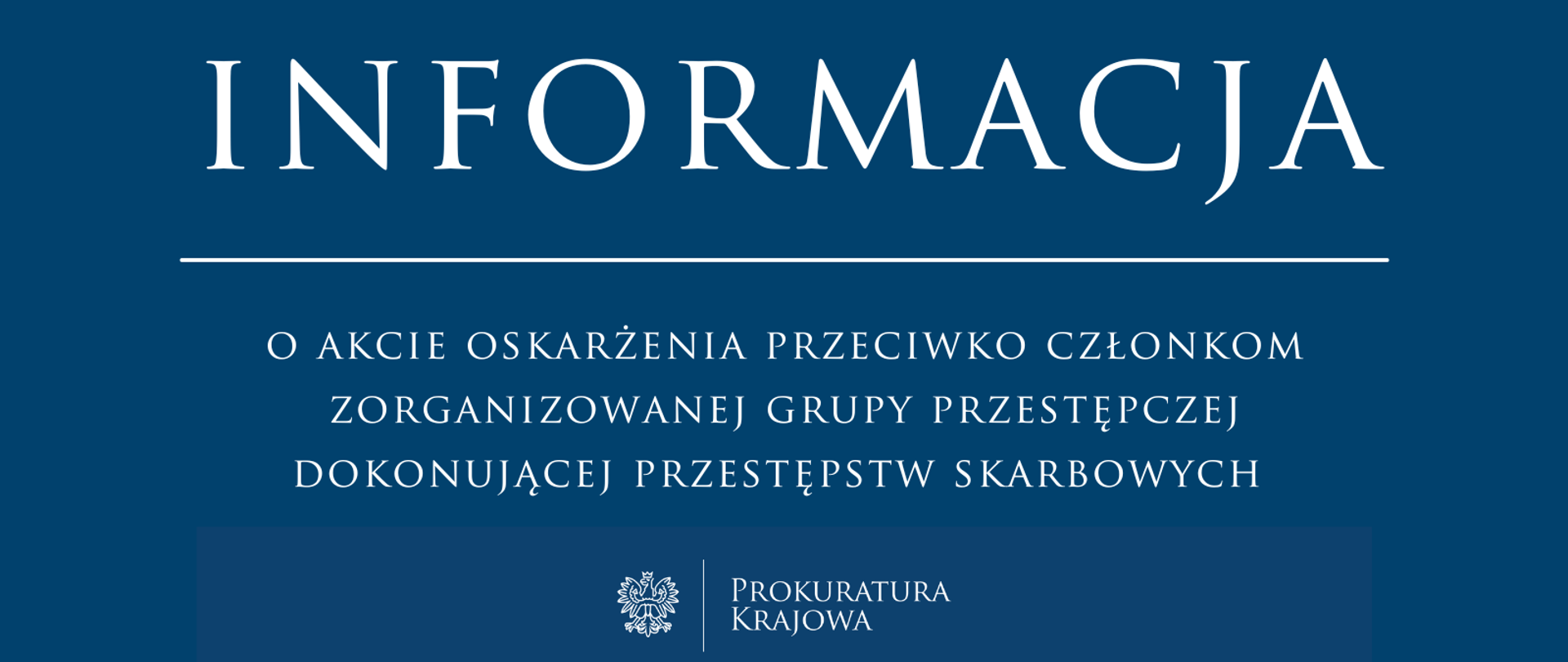 Akt oskarżenia przeciwko członkom zorganizowanej grupy przestępczej dokonującej przestępstw skarbowych