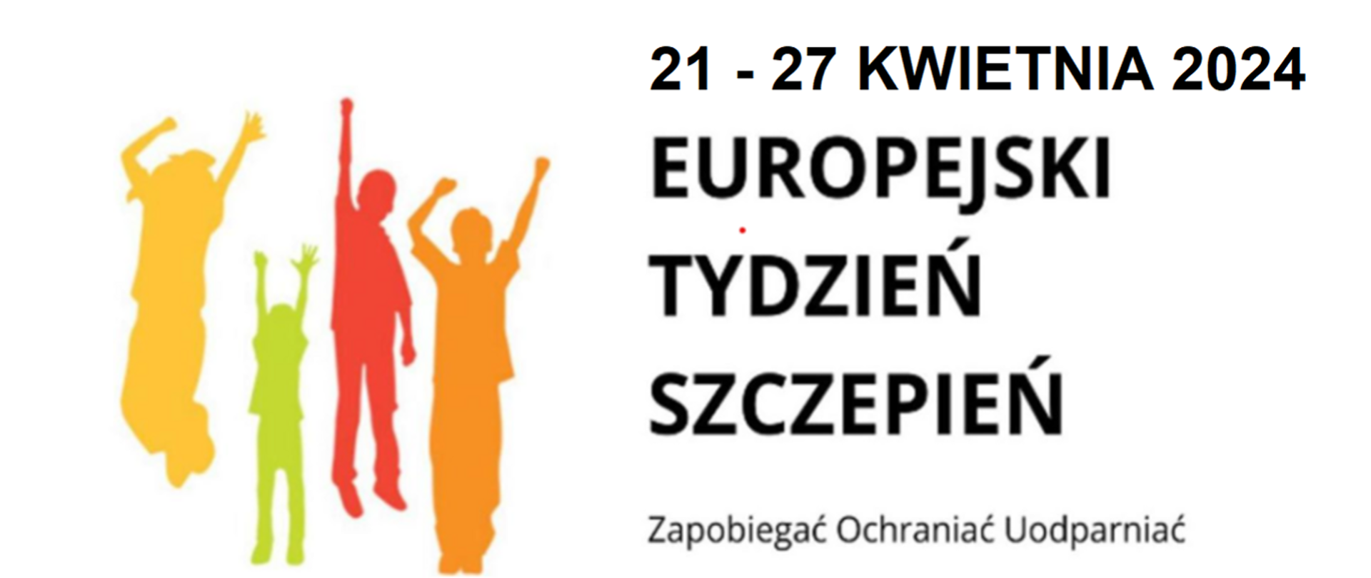 EUROPEJSKI TYDZIEŃ SZCZEPIEŃ 21 - 27 KWIETNIA 2024