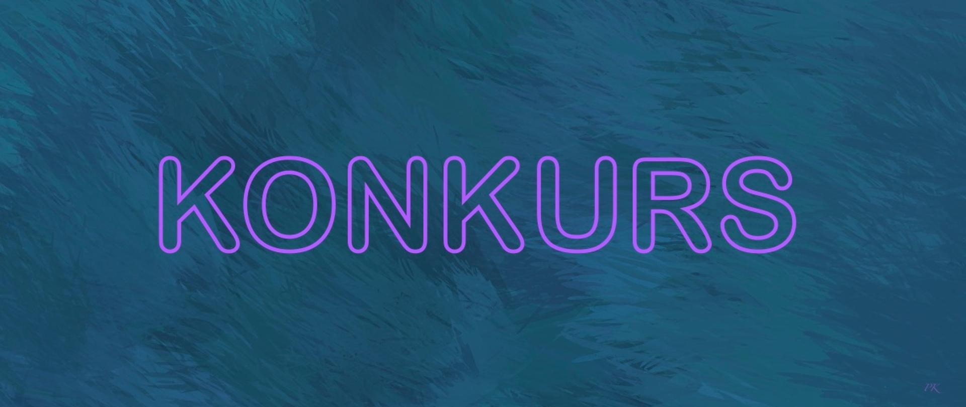 Na niebieskim tle różowy napis KONKURS