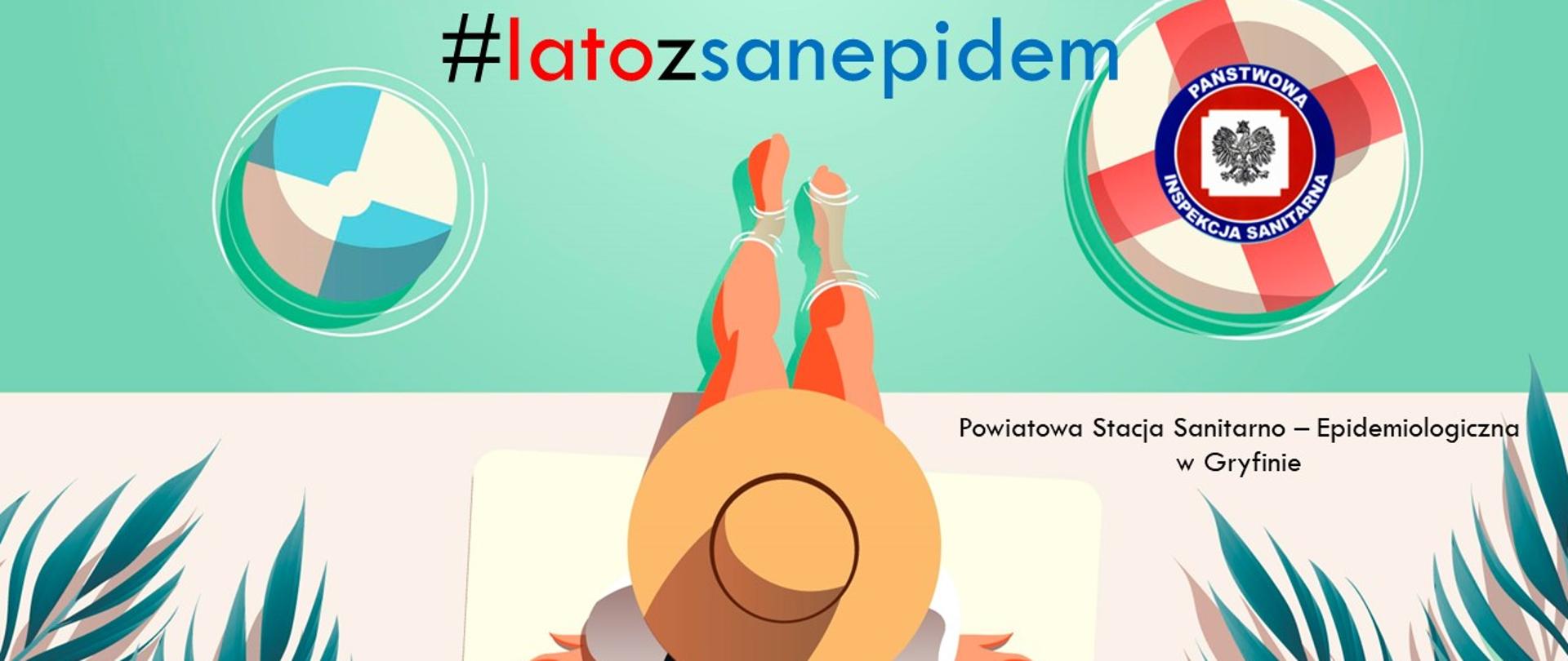 Widok na kobietę w kapeluszu mocząca nogi w basenie po lewej piłka plażowa w wodzie, po prawej koło ratunkowe. Napis #latozsanepidem