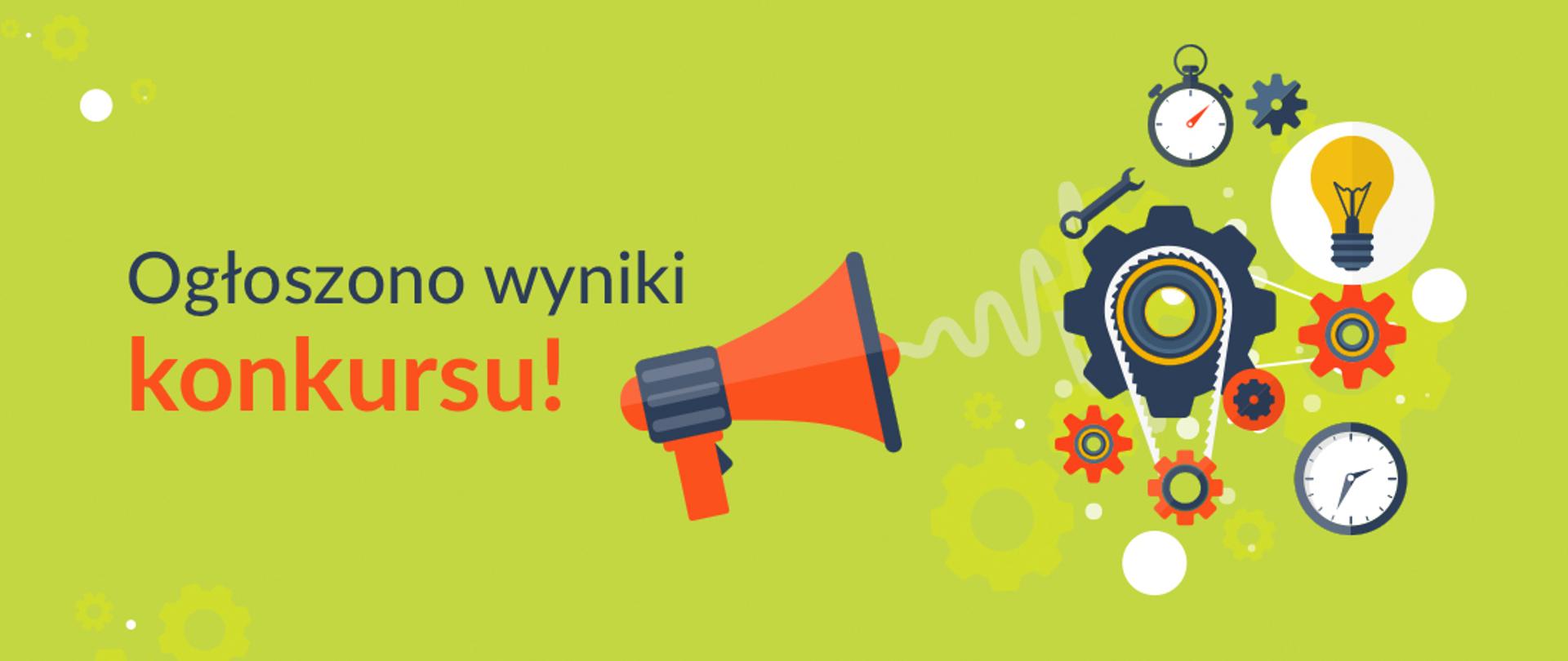 baner o treści: "Ogłoszono wyniki konkursu!" przedstawiający megafon z którego wydobywają się ikonografiki przedstawiające połączone zębatki, zegar, stoper oraz żarówka