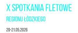 X Spotkania Fletowe regionu łódzkiego Plakat na białym tle
