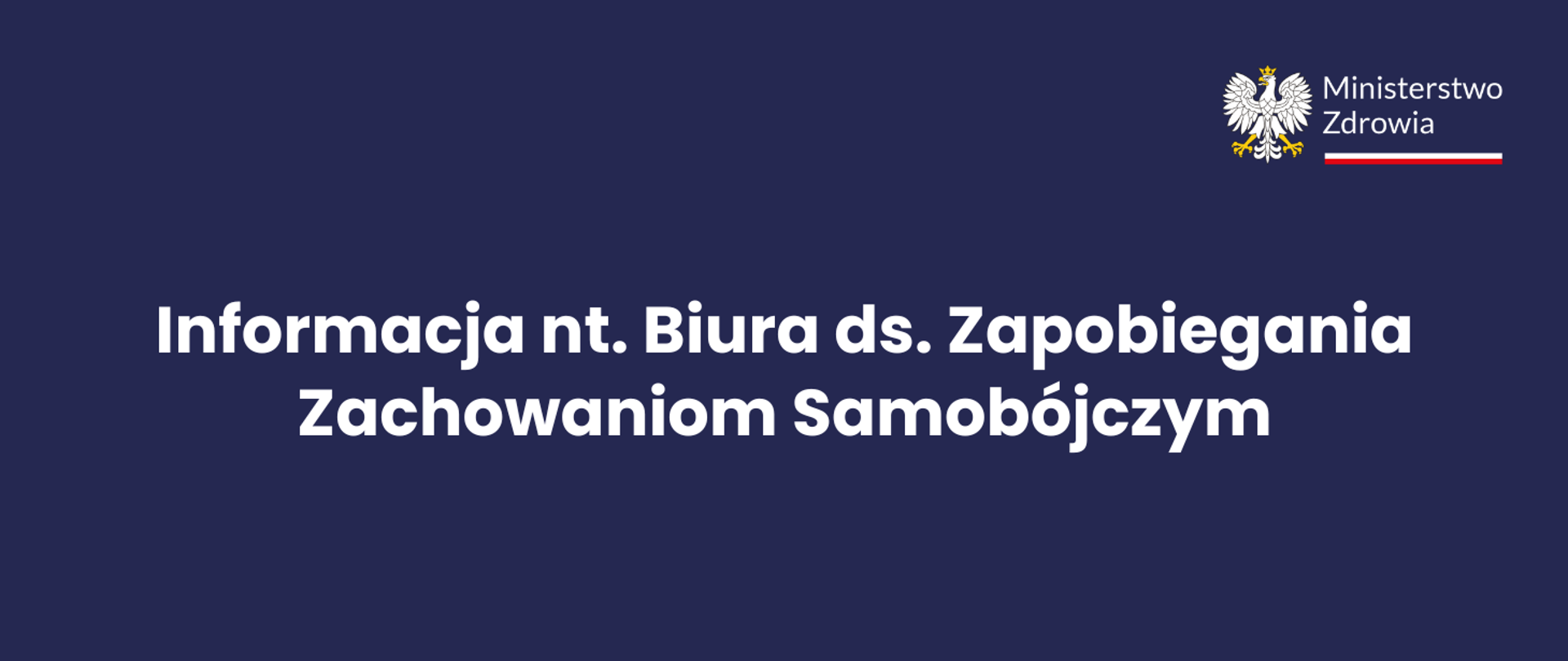 Informacja nt. Biura ds. Zapobiegania Zachowaniom Samobójczym