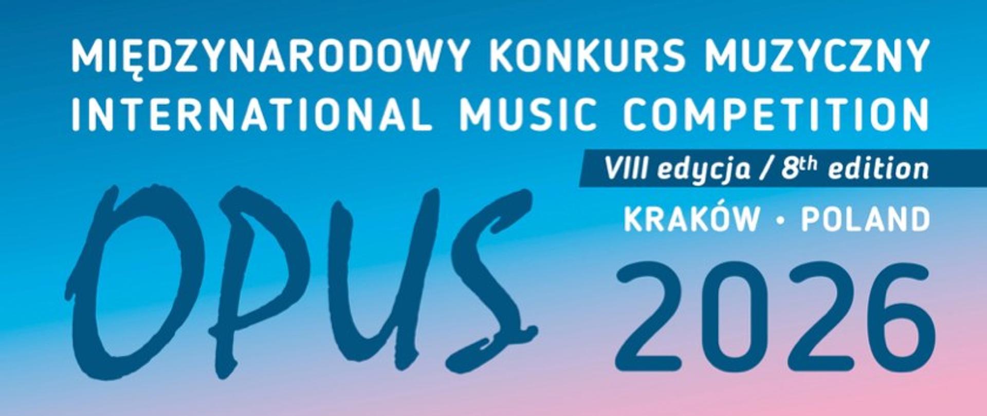 Międzynarodowy Konkurs Muzyczny OPUS 2026