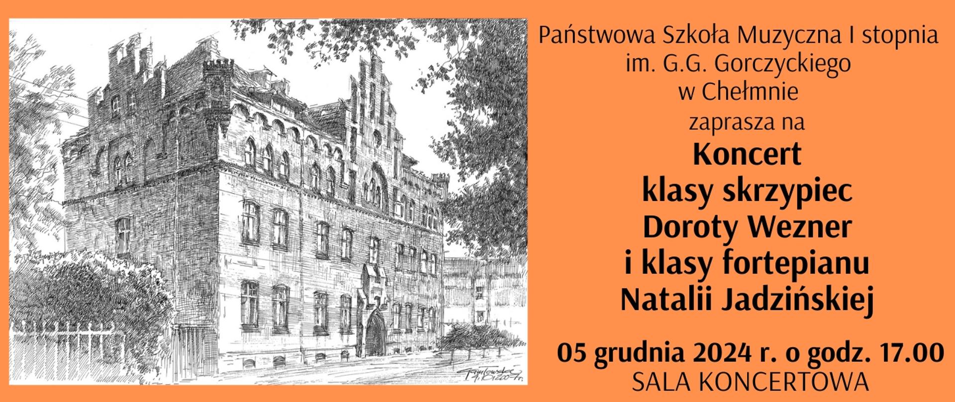 W lewej części zdjęcia rycina przedstawiająca budynek Szkoły Muzycznej, po prawej tekst informujący o miejscu i terminie koncertu.