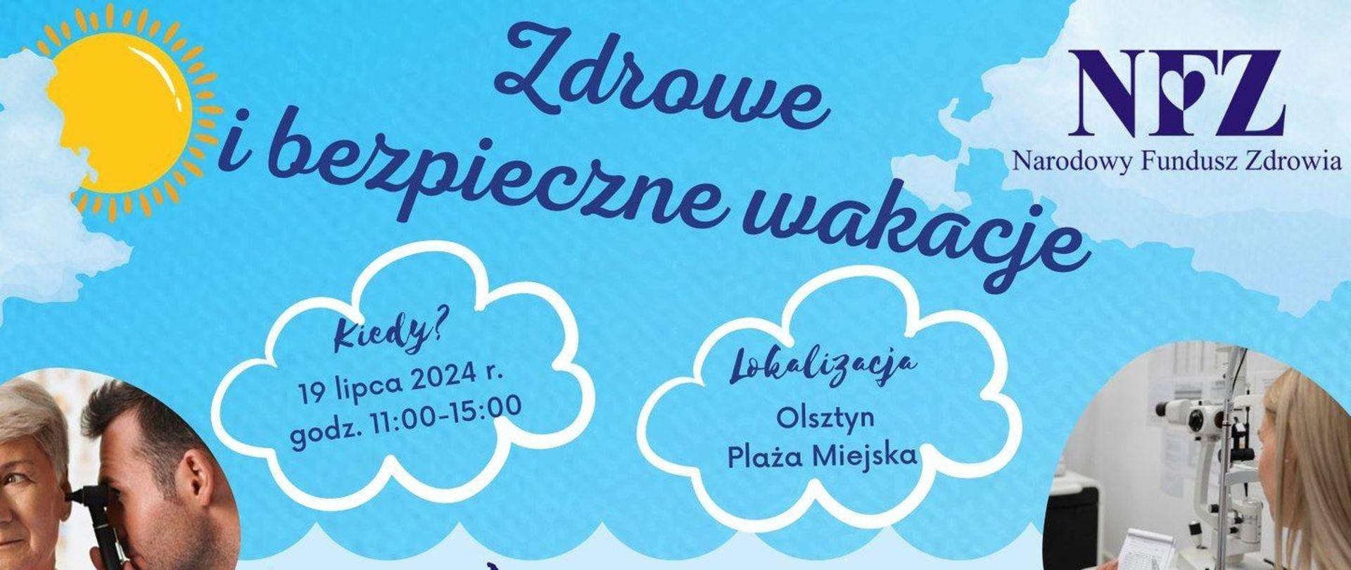 Plakat zapraszający na akcję profilaktyczną "Zdrowe i bezpieczne wakacje"