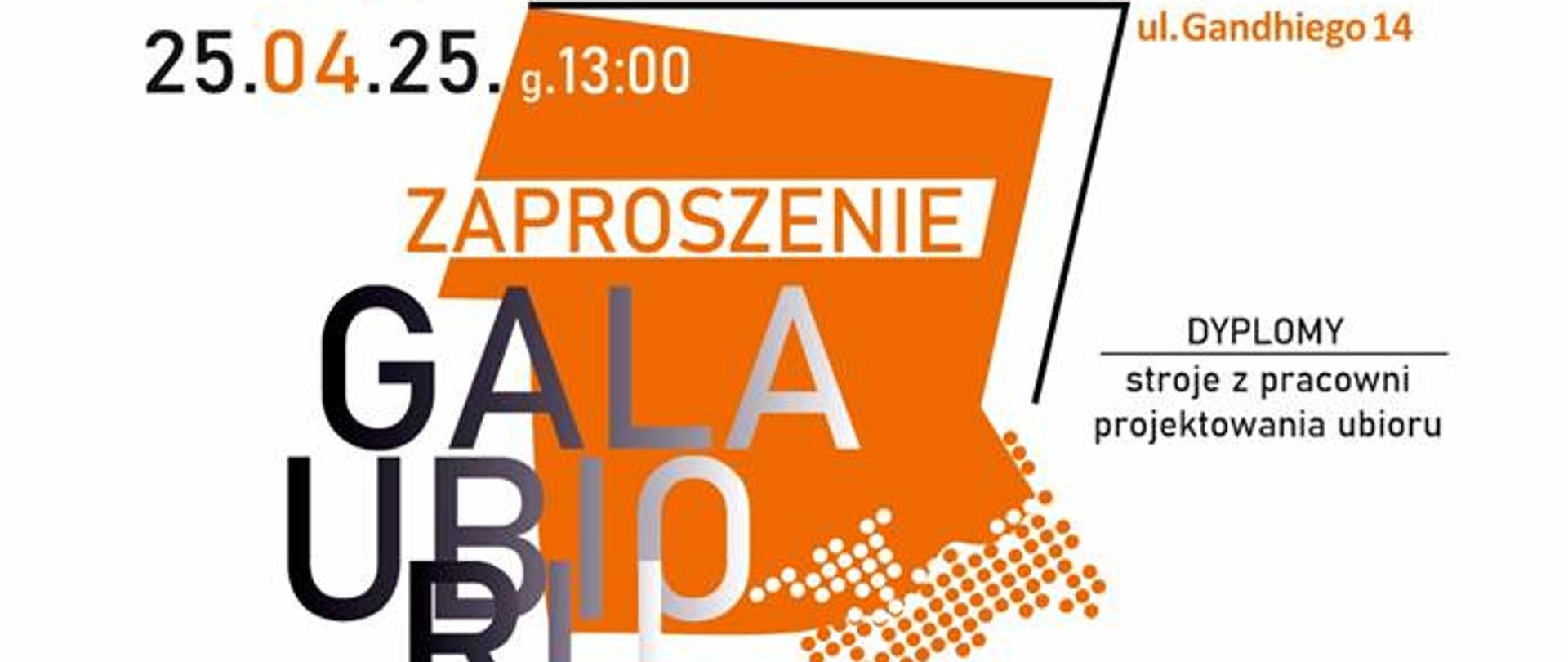 Grafika promująca wydarzenie Gala Ubioru 25 kwietnia 2025 o godz. 13.00. Powyżej logotyp i nazwa szkoły