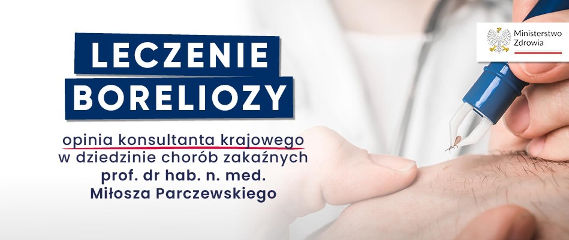 Leczenie boleriozy - opinia konsultanta krajowego w dziedzinie chorób zakaźnych (2)
