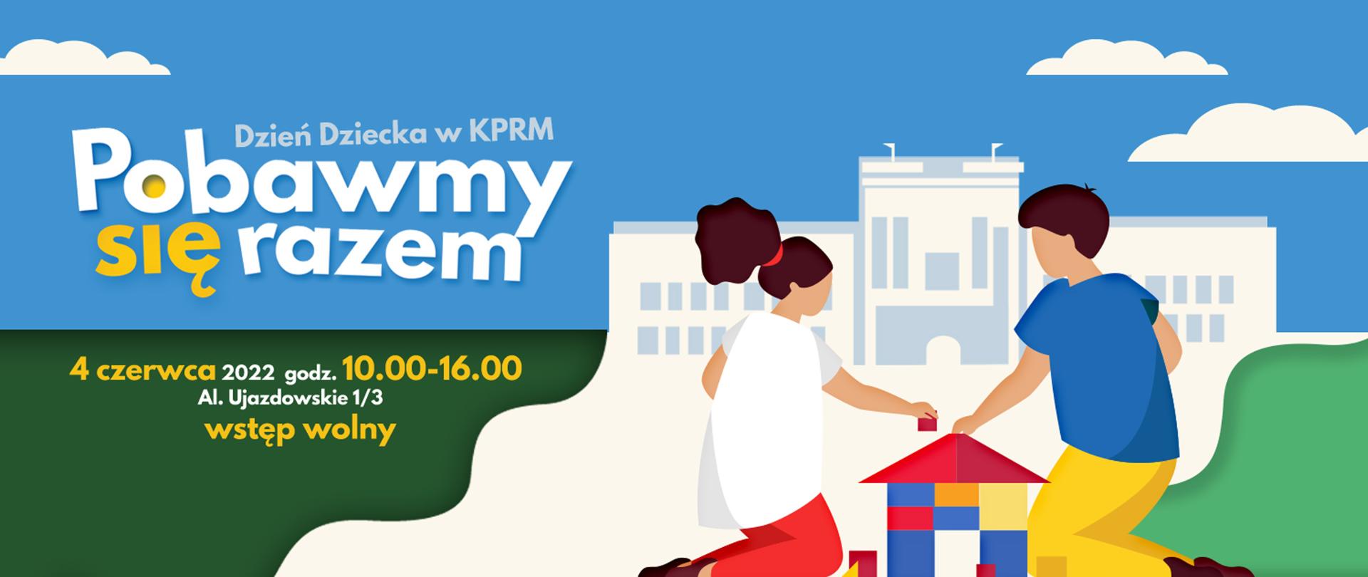 Dzień Dziecka w KPRM "Pobawmy się razem", 4 czerwca 2022 - grafika: dwoje dzieci układa domek z klocków, w tle budynek KPRM