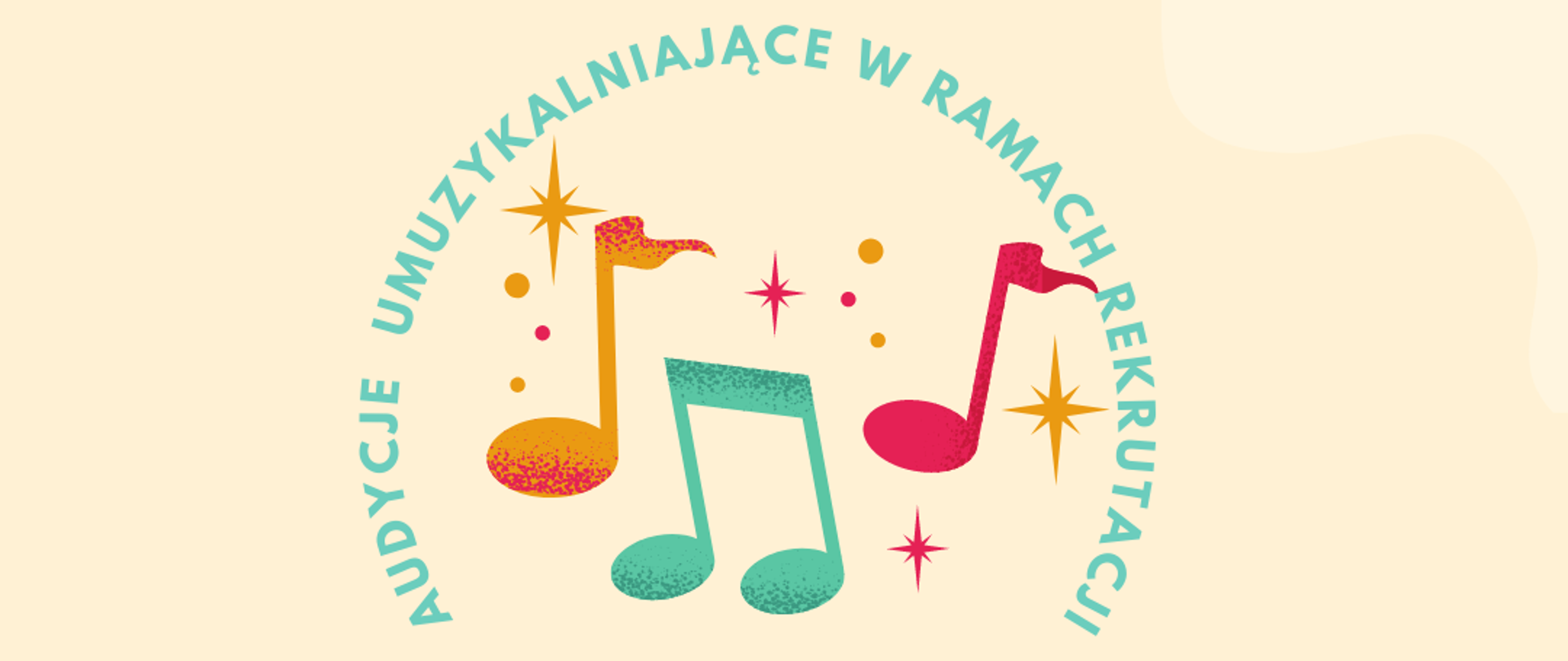 Kolor plakatu beżowy, niebieski napis w półkolu o audycjach muzycznych, w środku kolorowe nuty i gwiazdki. Na dole niebieski napis z datą a poniżej pomarańczowy napis z miejscem spotkania.
