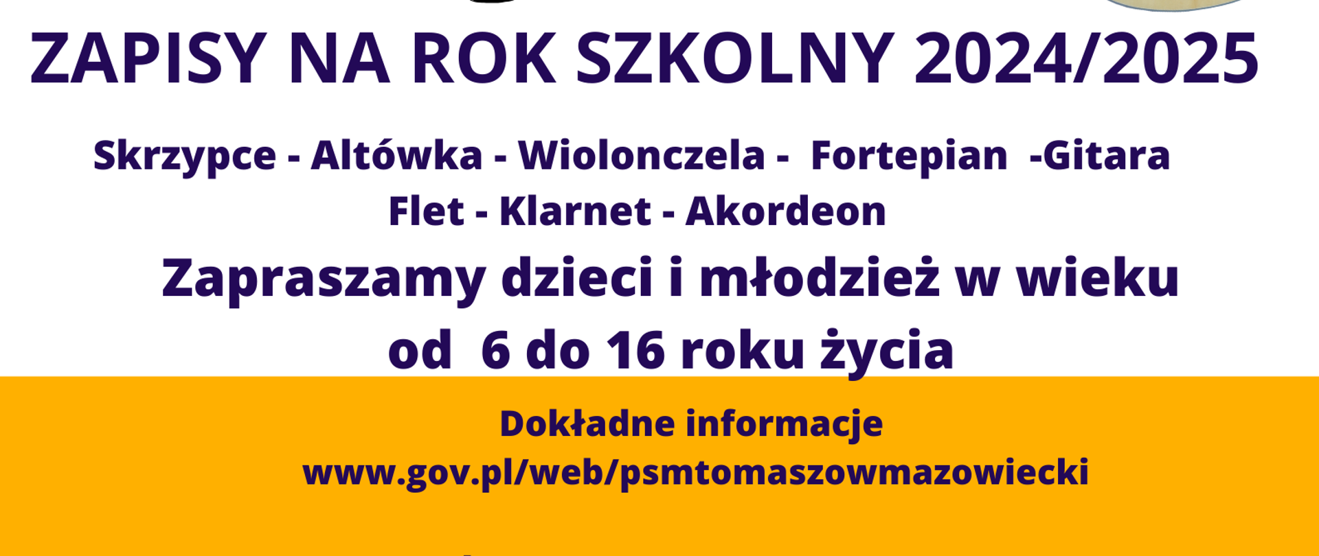 W górnej częśći plakatu na pomarańczowym tle widnieje pełna nazwa szkoły, w dolnej części, na pomarańczowym tle są dane telefoniczne
i internetowe. W środkowej części na białym tle znajdują się zdjęcia instrumentów muzycznych takich jak: (od lewej strony) akordeon, klarnet, flet, fortepian, skrzypce, wiolonczela i gitara.