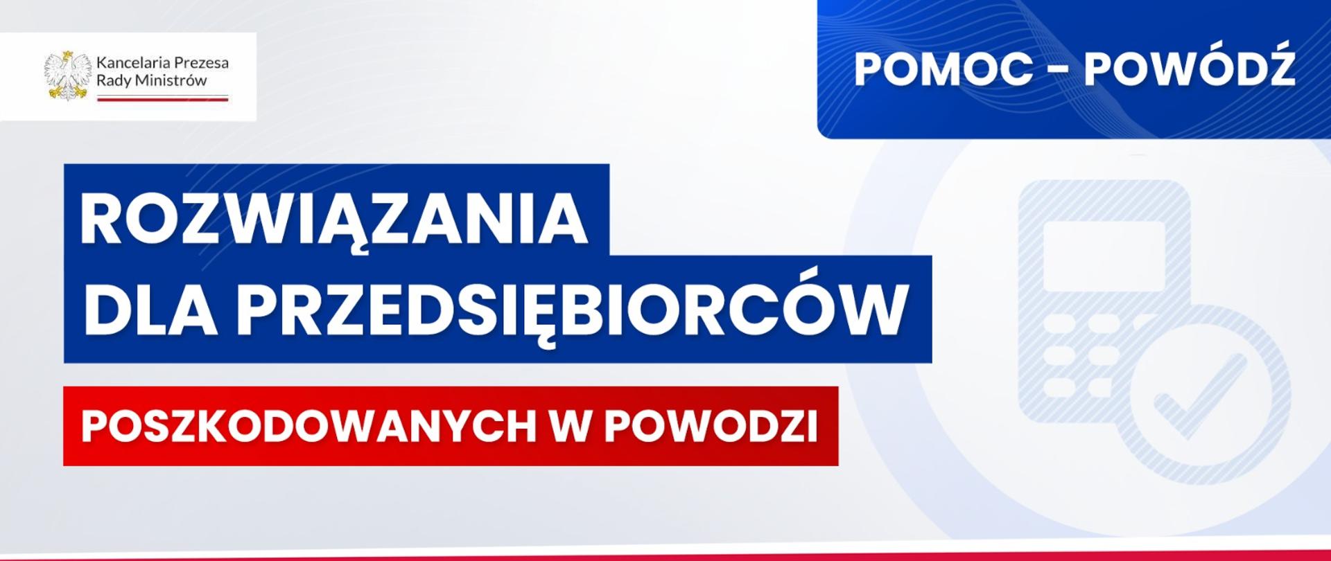 rozwiązania dla przedsiębiorców poszkodowanych w powodzi