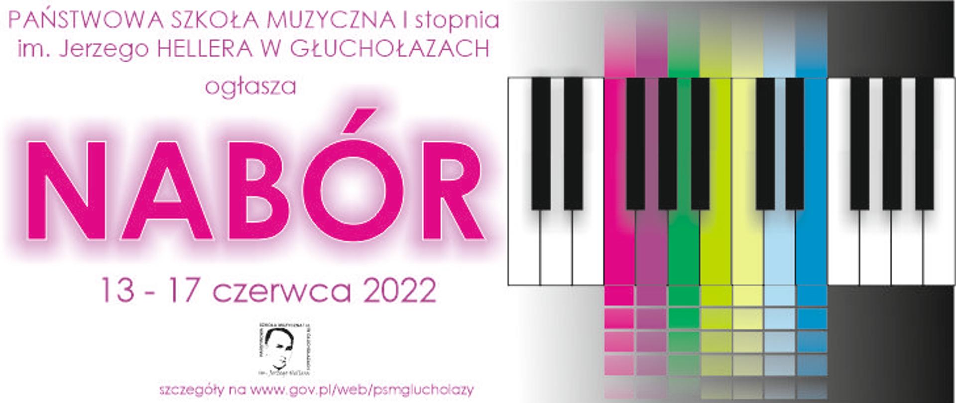 Plakat panoramiczny od lewej strony białe tło przechodzące do czarnego. Z lewej strony napisy w kolorze magenta - nazwa szkoły, poniżej Nabór 13-17 czerwca 2022, poniżej logo PSM w Głuchołazach oraz adres strony. Z prawej strony klawiatura z częścią środkową - każdy klawisz w innym kolorze.