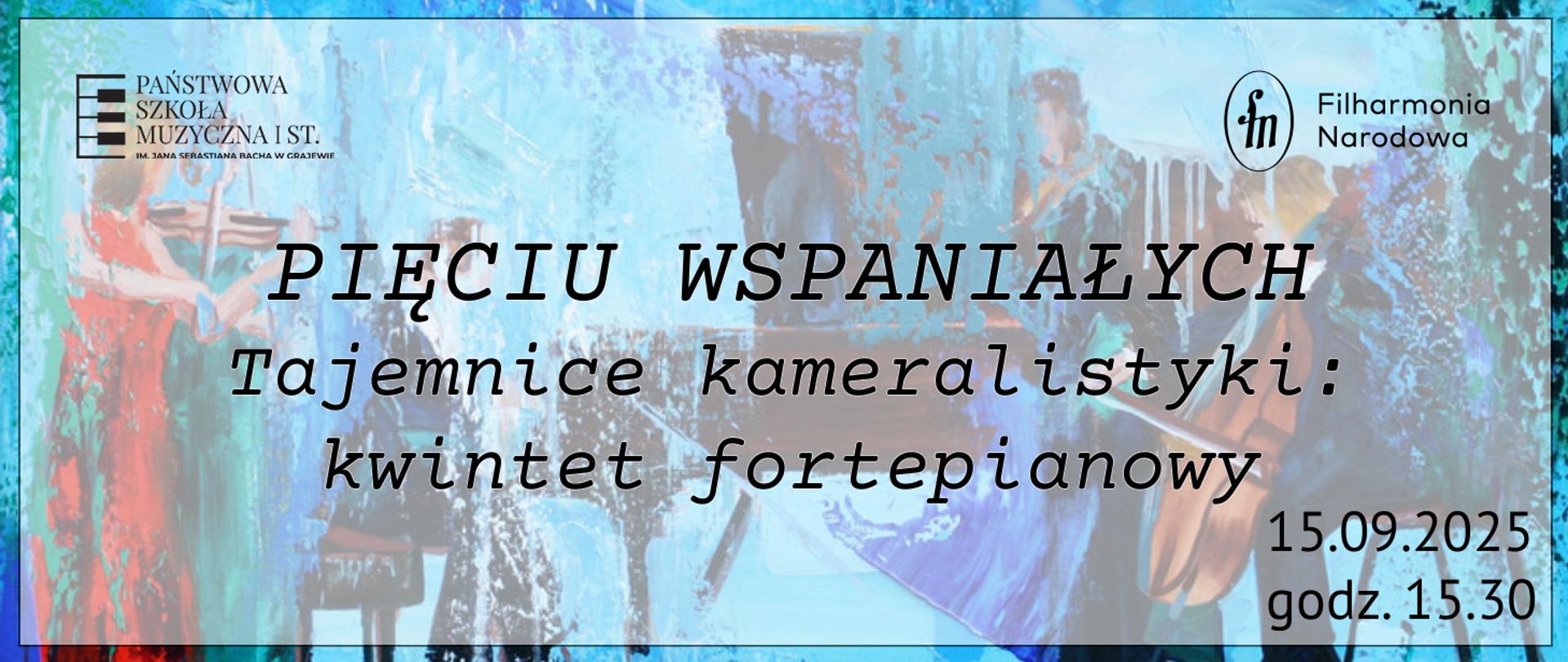 Na plakacie załączono grafikę na której widnieje kwintet fortepianowy. W konwencji malarskiej zamieszczono tam postacie muzyków - sprzypków, wiolonczelistę oraz pianistę. Całość jest utrzymana w żywych niebiesko-czerwono-brązowych barwach. W lewym i prawym górnym rogu plakatu zamieszczono logotypy PSM w Grajewie oraz Filharmonii Narodowej. Na froncie plakatu widnieje tytuł koncertu: ,,Pięciu wspaniałych. Tajemnice kameralistyki:kwintet fortepianowy." W lewym dolnym rogu zamieszczono informacje o dacie i godzinie koncertu: 15.09.2025 roku o godzinie 15.30.