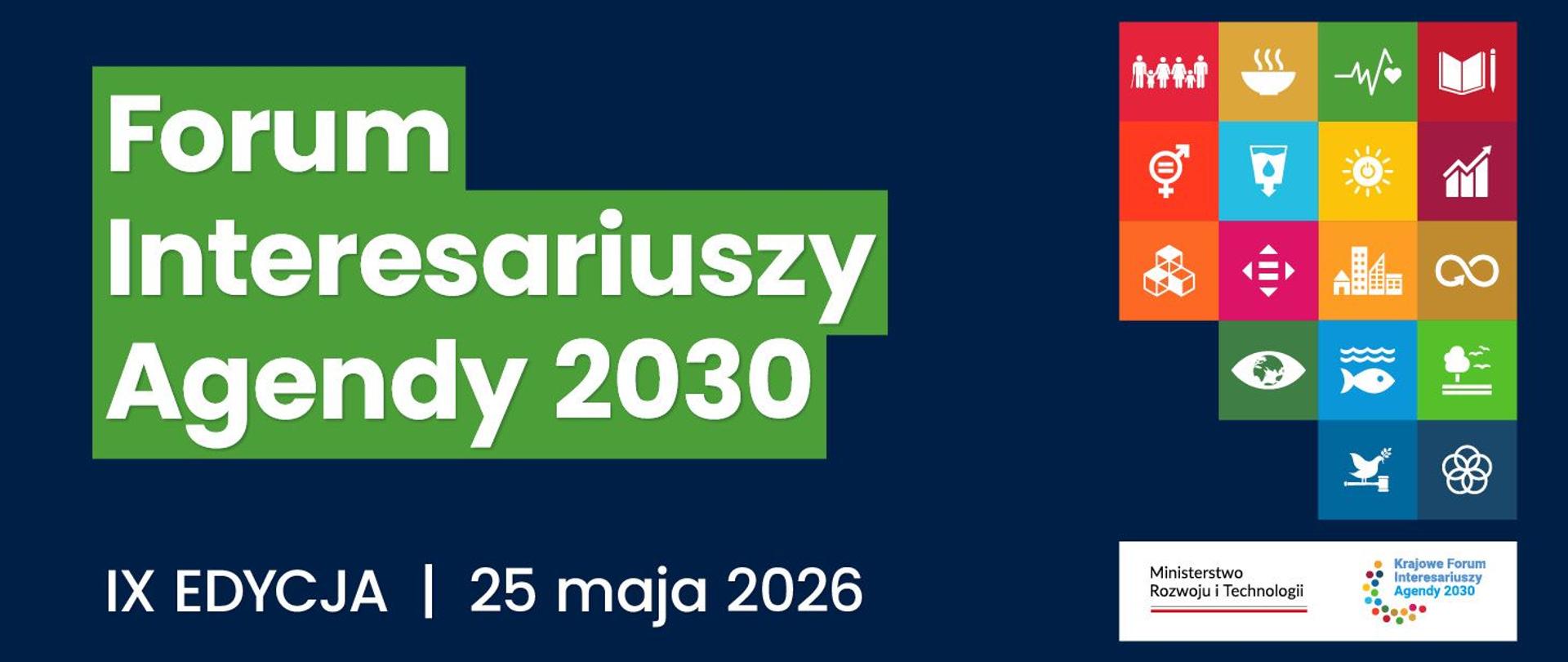 IX edycja Krajowego Forum Interesariuszy Agendy 2030 