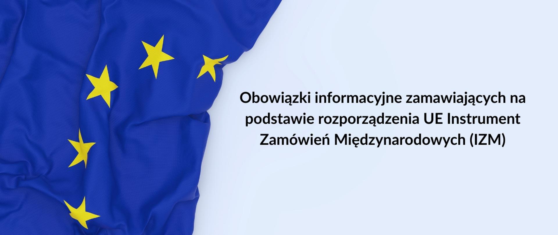 Obowiązki informacyjne zamawiających na podstawie rozporządzenia UE Instrument Zamówień Międzynarodowych (IZM)
