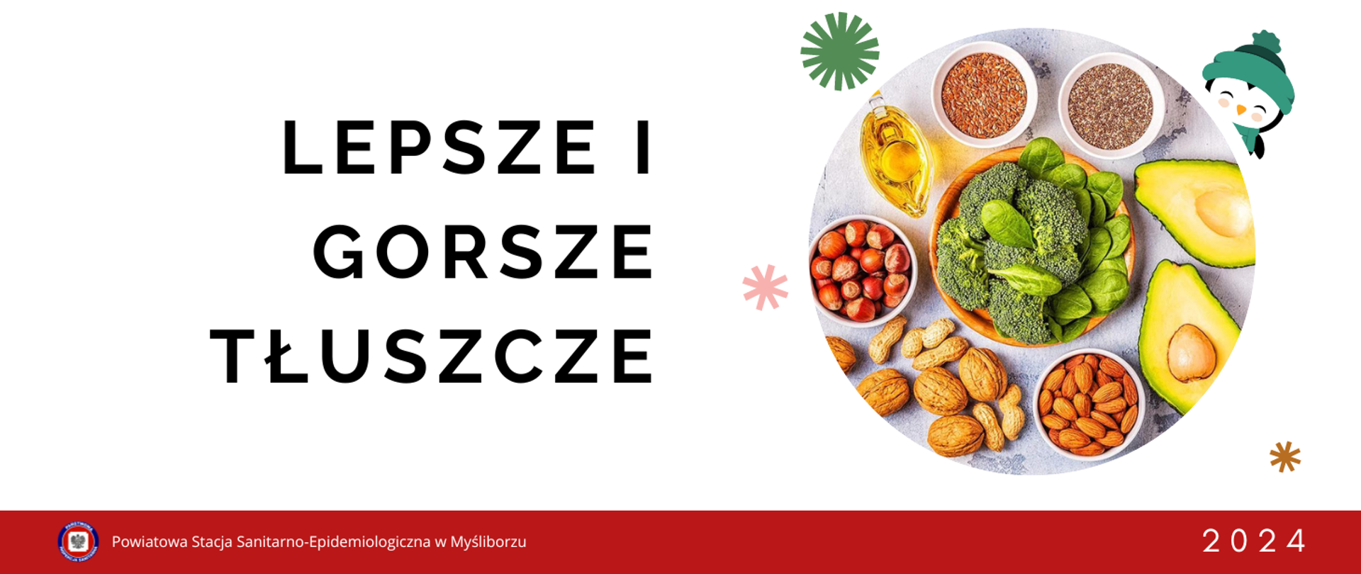 Lepsze i gorsze tłuszcze
