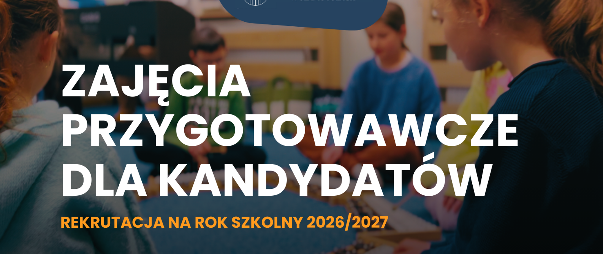 Informacje o dacie i czasie w którym odbędą się zajęcia przygotowawcze w naszej szkole