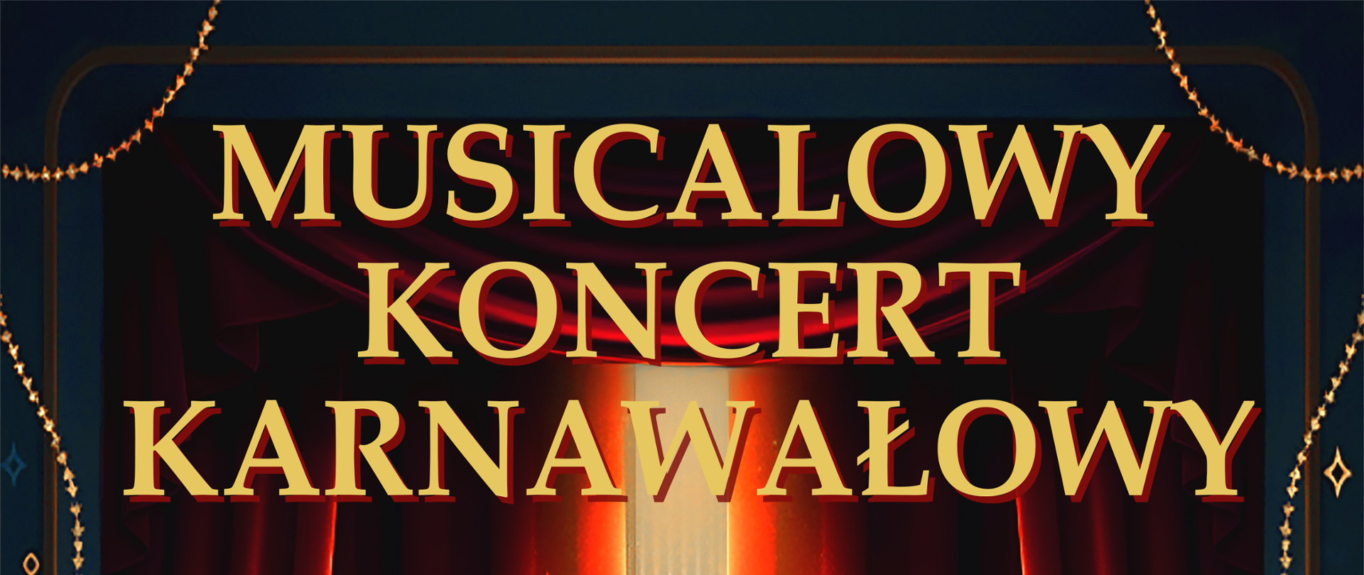 Tło przedstawia scenę operową z kurtyną, na nim znajdują się informacje o koncercie musicalowym, który odbędzie się 15 stycznia w szkole muzycznej I st.