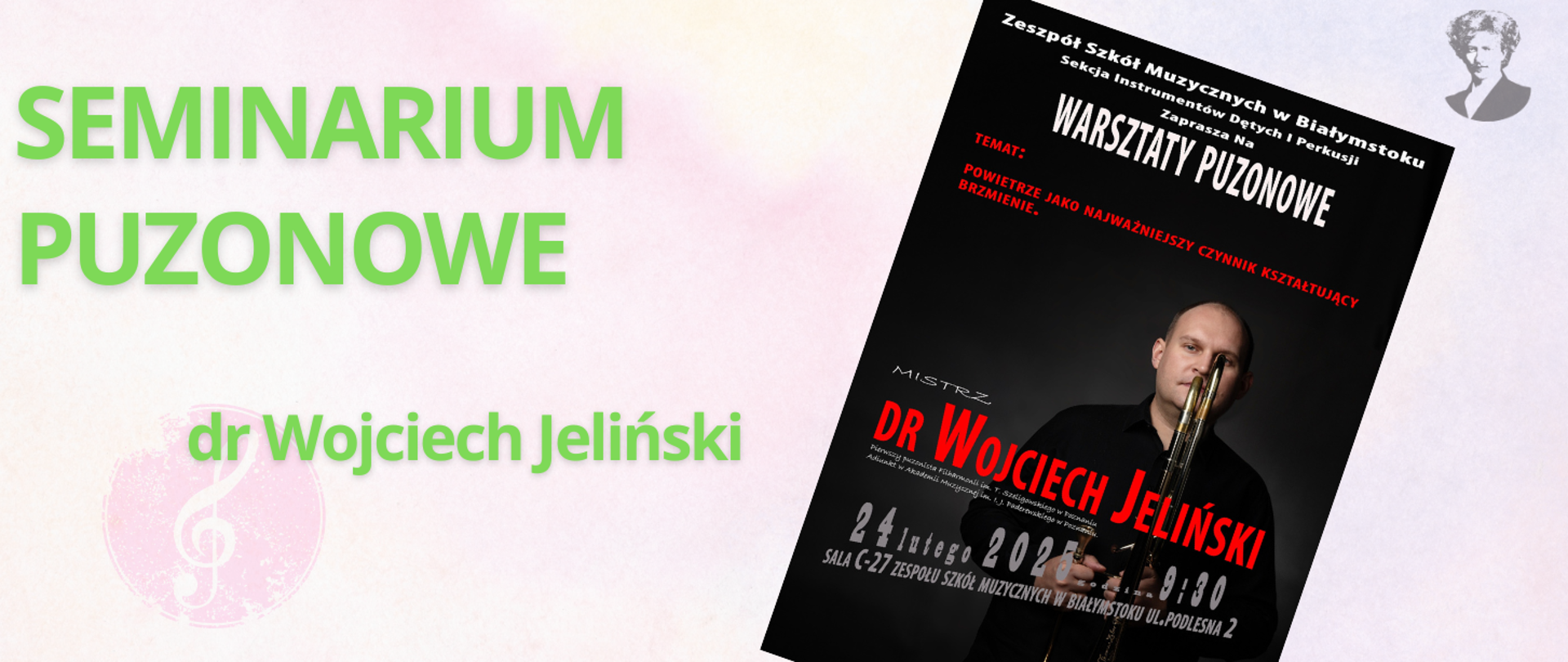 Różowo-fioletowa grafika z zielonym napisem "seminarium puzonowe", po prawej stronie miniatura plakatu zapraszającego na wydarzenie i podobizna Ignacego Paderewskiego.