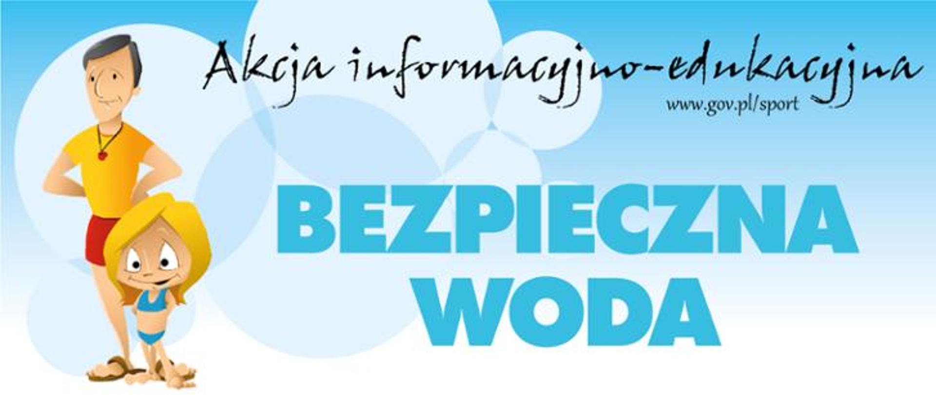 Grafika przedstawiająca jednego mężczyznę i jedno dziecko z napisem Bezpieczna woda