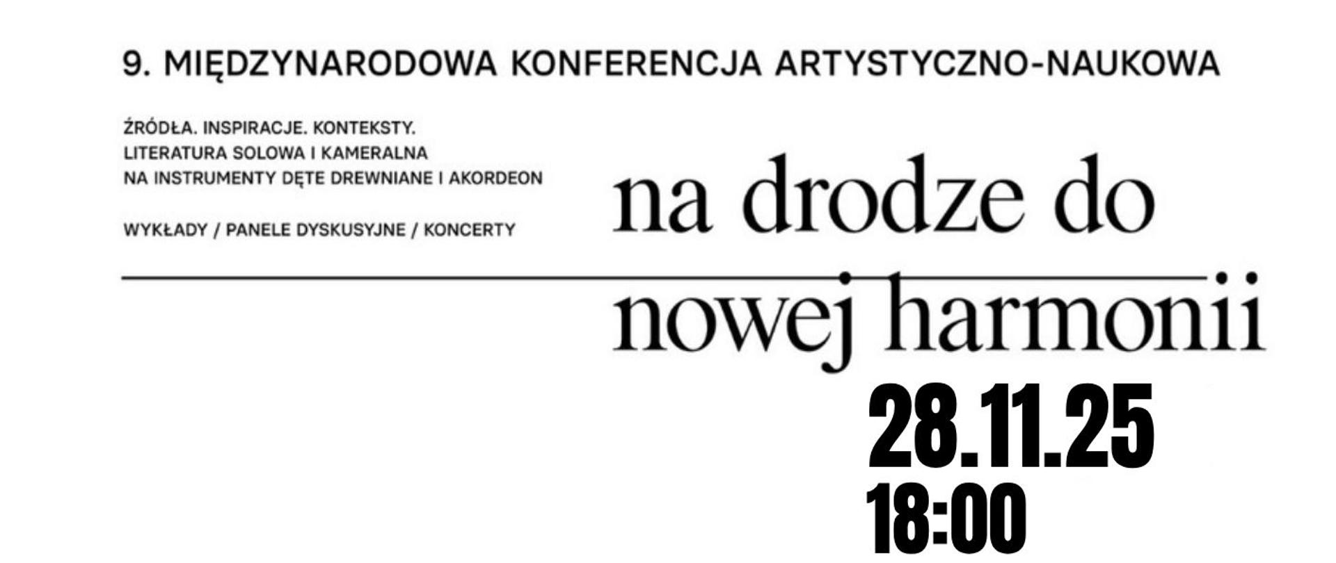 Plakat informacyjny dotyczący Międzynarodowej Konferencji "Na drodze do nowej harmonii" odbywającej się w dniu 28.11.2025 o godz. 18.00.
