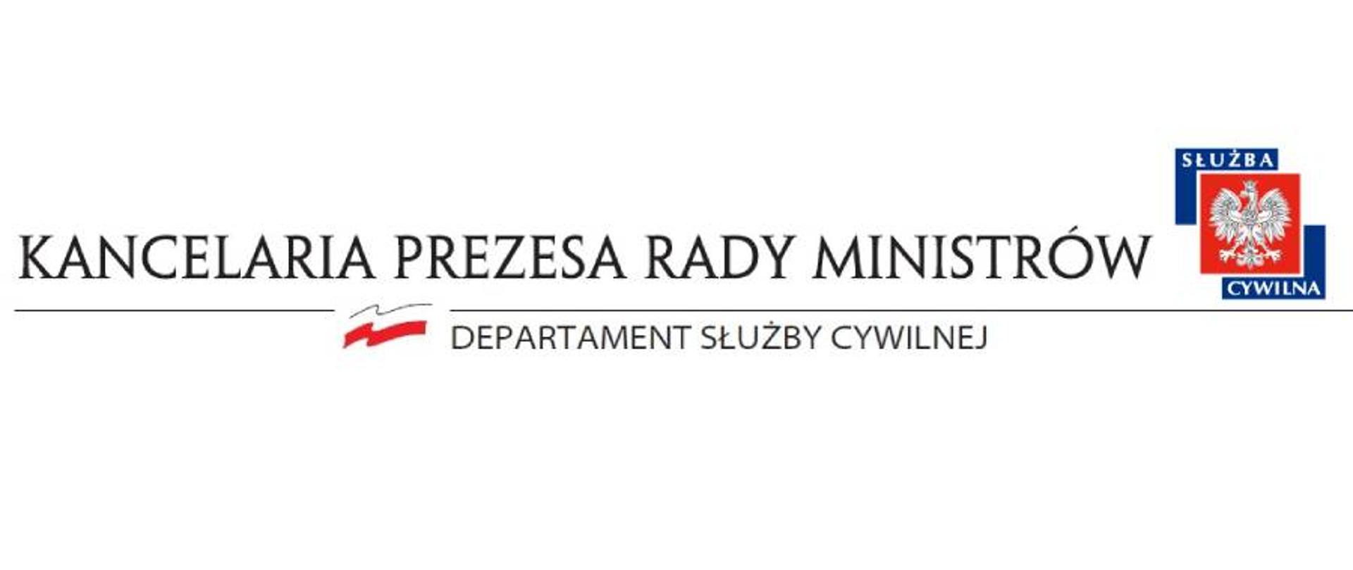 Napis: Kancelaria Prezesa Rady Ministrów, Departament Służby Cywilnej i logo służby cywilnej