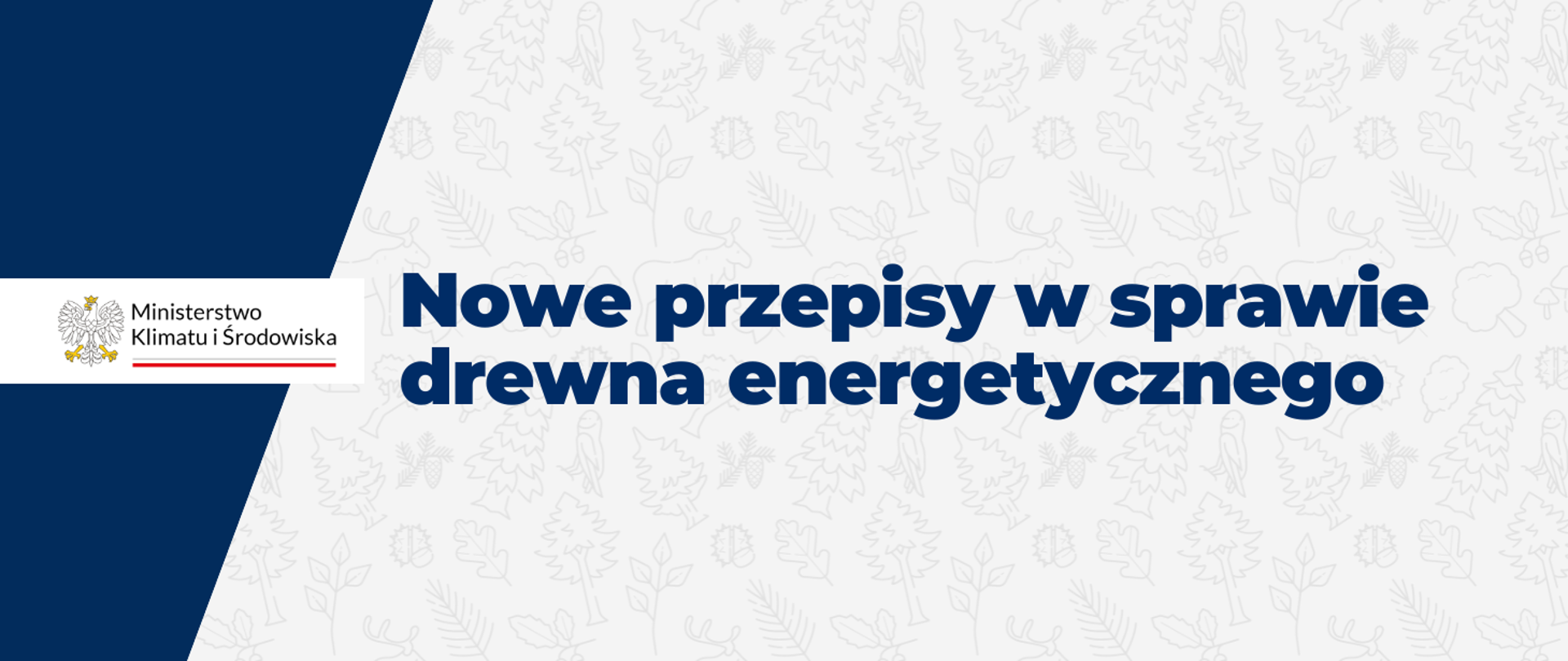 Nowe przepisy w sprawie drewna energetycznego