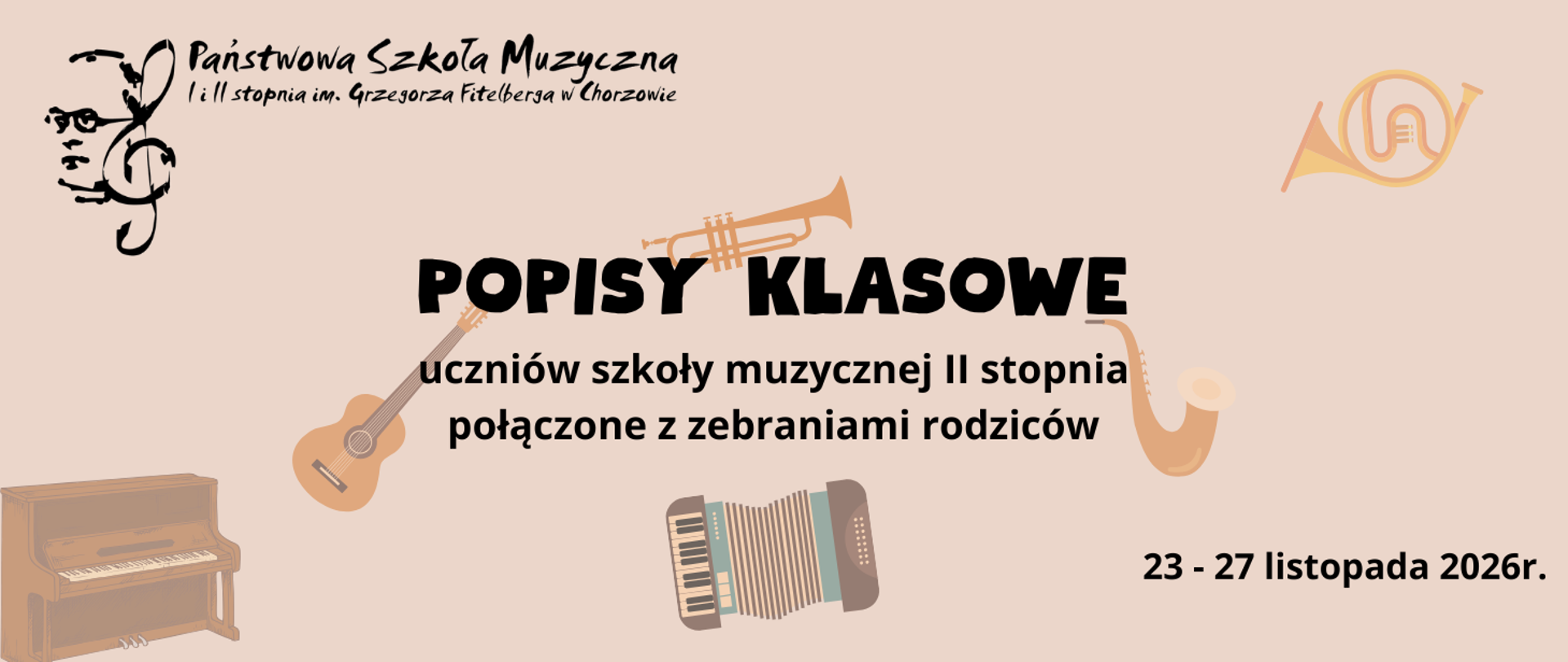 Baner: Popisy klasowe II uczniów II stopnia połączone z zebraniami rodziców 23-27 listopada 2026 r.