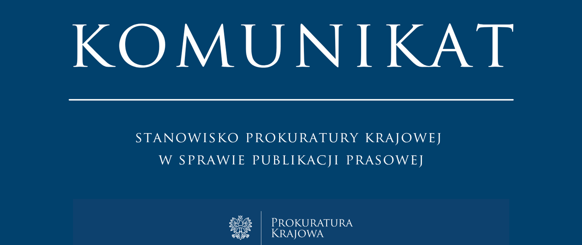 Stanowisko Prokuratury Krajowej w sprawie publikacji prasowej