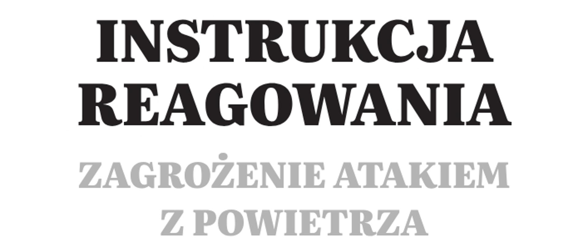 Instrukcja reagowania na zagrożenie atakiem z powietrza