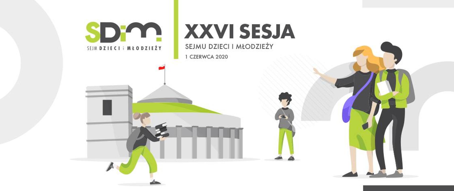 Grafika przedstawiająca budynek Sejmu. Na gorze napis SDIM XXVI sesja Sejmu Dzieci i Młodzieży 