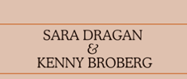Sara Dragan & Kenny Broberg
